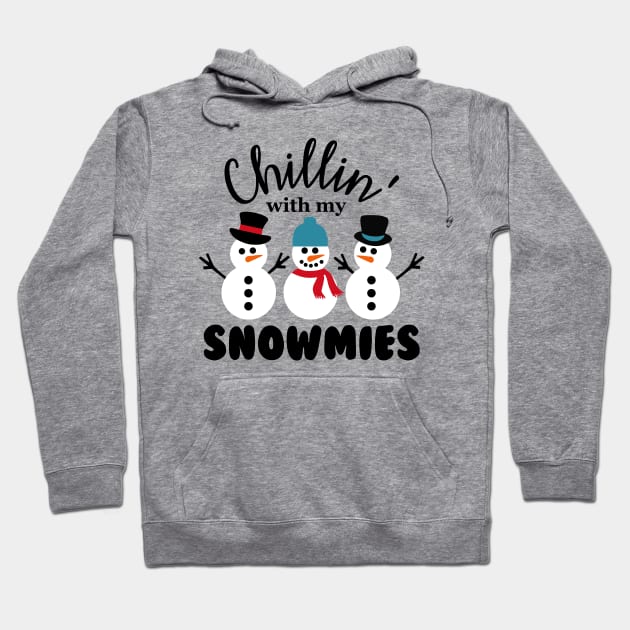 Chillin' With My Snowmies Hoodie by MarinasingerDesigns